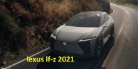 آشنایی با خودرو کانسپت لکسوس LF-Z مدل 2021