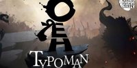 بازی موبایل Typoman Mobile؛ برای عاشقان سکوبازی!
